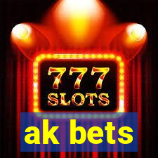 ak bets